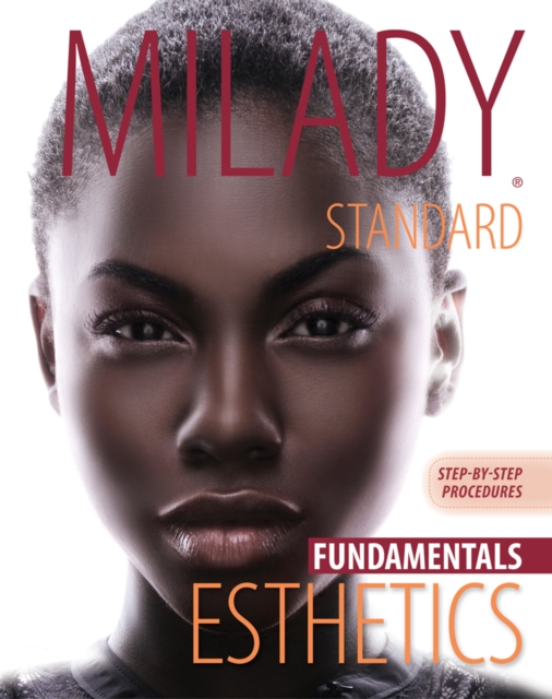 Step-by-Step Procedures for Milady Standard Esthetics: Fundamentals, Spiral Bound Version, Spiral bound Book