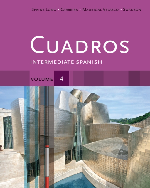 Cuadros Student Text, Volume 4 of 4 : Intermediate Spanish, Paperback / softback Book