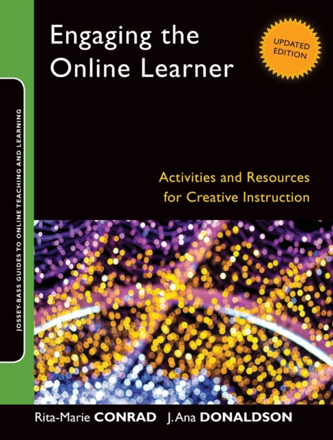 Engaging the Online Learner : Activities and Resources for Creative Instruction, Paperback / softback Book
