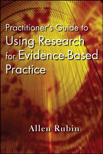 Practitioner's Guide to Using Research for Evidence-Based Practice, EPUB eBook