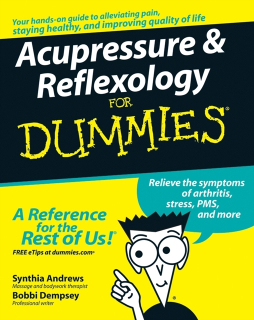 Acupressure and Reflexology For Dummies, EPUB eBook