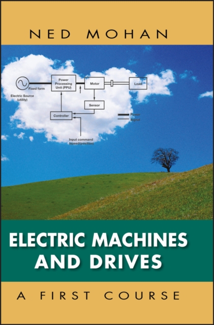 Electric Machines and Drives, Hardback Book