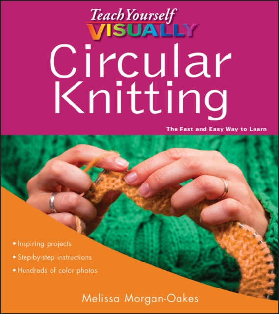 Teach Yourself VISUALLY Circular Knitting, PDF eBook