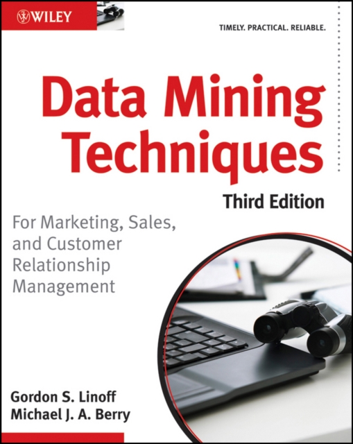 Data Mining Techniques : For Marketing, Sales, and Customer Relationship Management, EPUB eBook