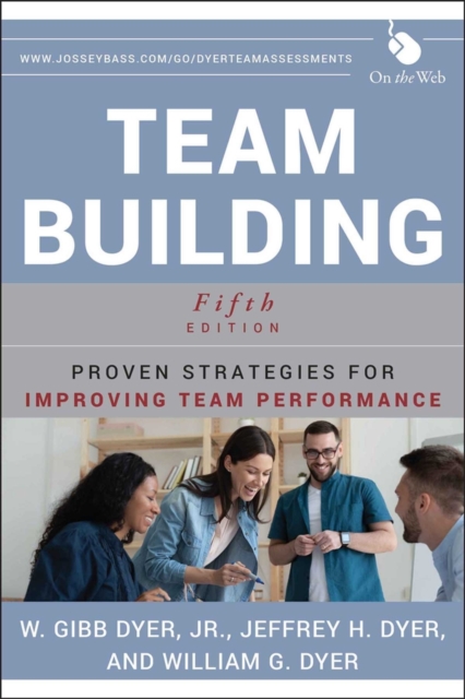 Team Building : Proven Strategies for Improving Team Performance, Paperback / softback Book