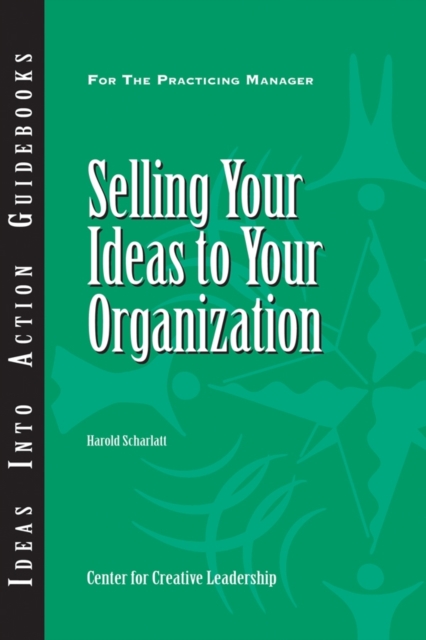 Selling Your Ideas to Your Organization, PDF eBook