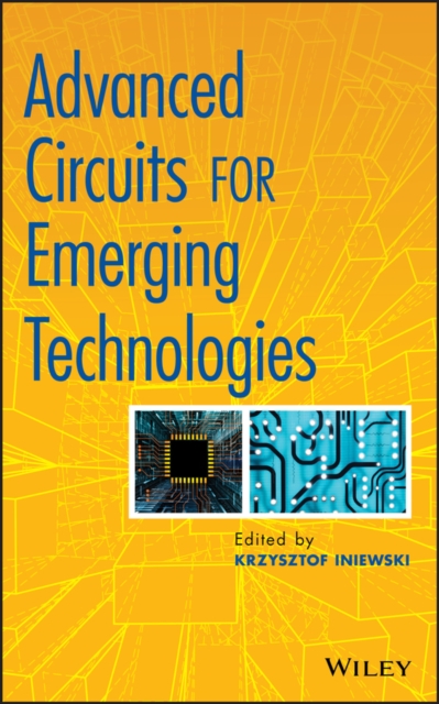 Advanced Circuits for Emerging Technologies, EPUB eBook