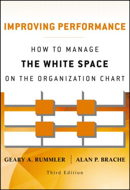 Improving Performance : How to Manage the White Space on the Organization Chart, PDF eBook