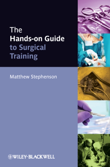 The Hands-on Guide to Surgical Training, PDF eBook