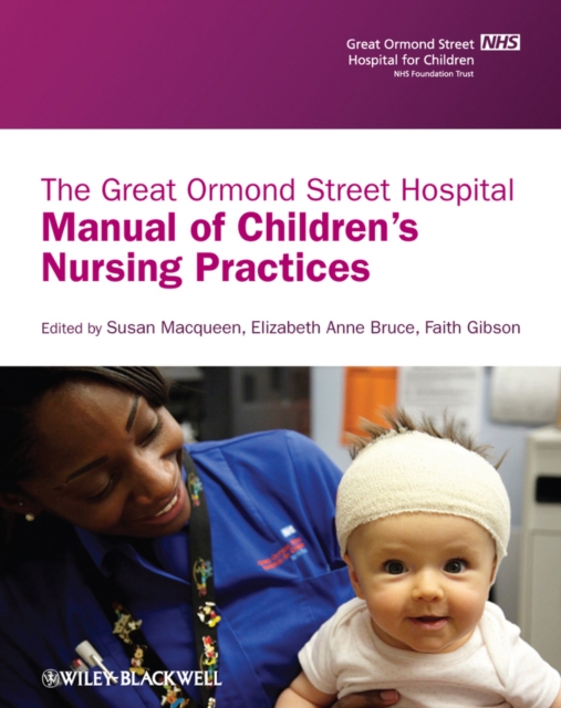The Great Ormond Street Hospital Manual of Children's Nursing Practices, PDF eBook
