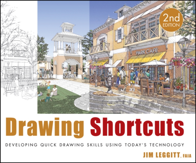 Drawing Shortcuts : Developing Quick Drawing Skills Using Today's Technology, EPUB eBook