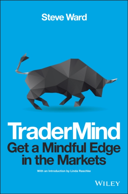 TraderMind : Get a Mindful Edge in the Markets, EPUB eBook