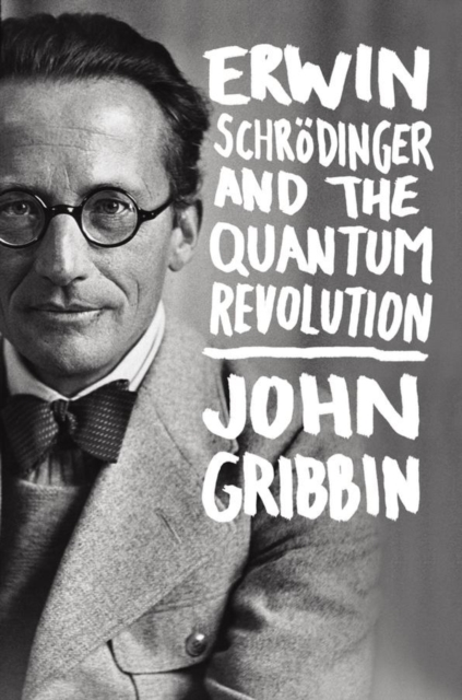 Erwin Schrodinger and the Quantum Revolution, EPUB eBook