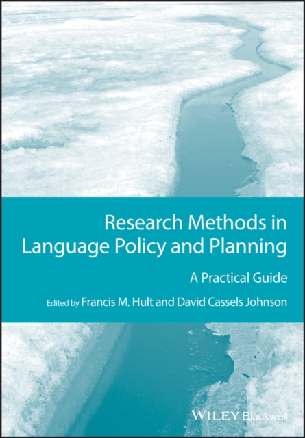 Research Methods in Language Policy and Planning : A Practical Guide, PDF eBook