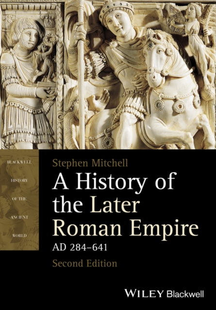 A History of the Later Roman Empire, AD 284-641, EPUB eBook