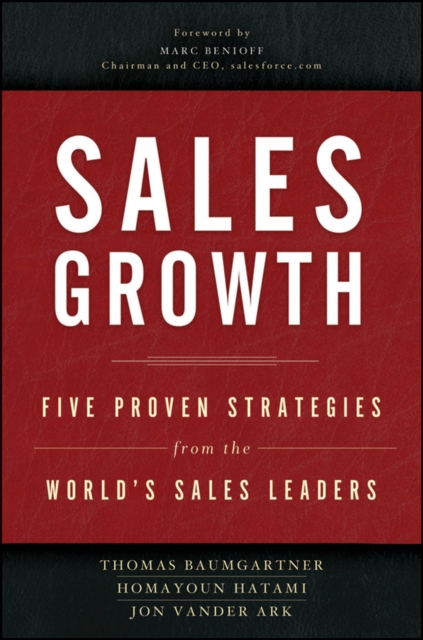 Sales Growth : Five Proven Strategies from the World's Sales Leaders, Hardback Book