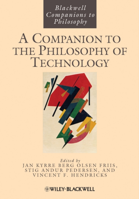 A Companion to the Philosophy of Technology, Paperback / softback Book