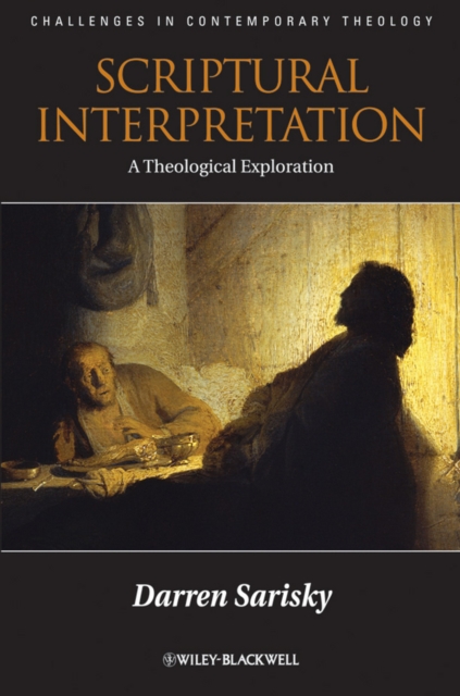 Scriptural Interpretation : A Theological Exploration, Hardback Book