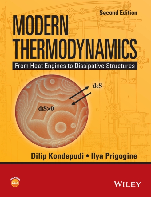 Modern Thermodynamics : From Heat Engines to Dissipative Structures, Paperback / softback Book