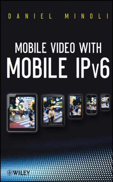 Mobile Video with Mobile IPv6, PDF eBook