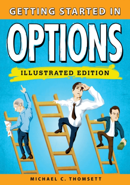 Getting Started in Options, Illustrated Edition, Paperback Book