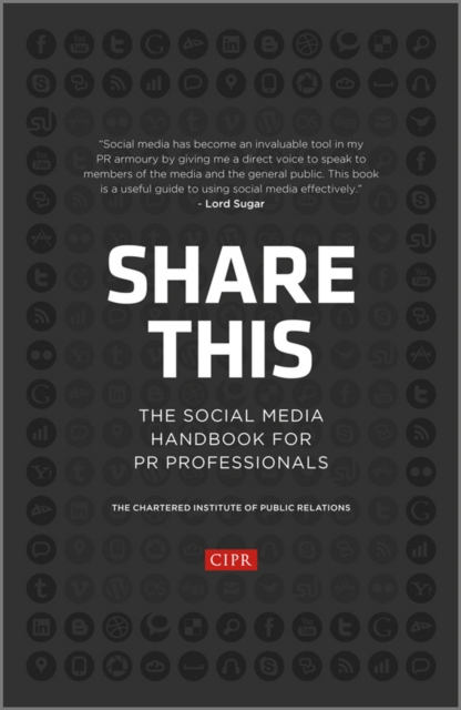 Share This : The Social Media Handbook for PR Professionals, Hardback Book