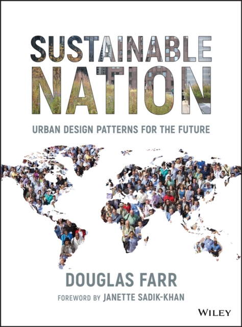 Sustainable Nation : Urban Design Patterns for the Future, EPUB eBook