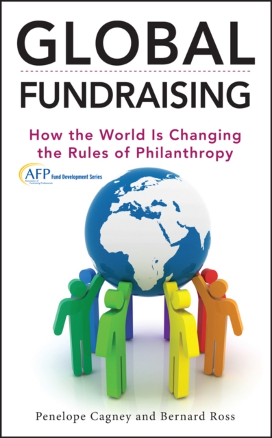 Global Fundraising : How the World is Changing the Rules of Philanthropy, EPUB eBook