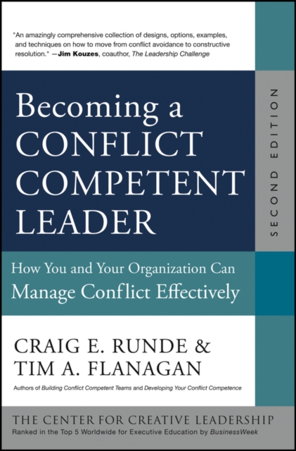 Becoming a Conflict Competent Leader : How You and Your Organization Can Manage Conflict Effectively, PDF eBook