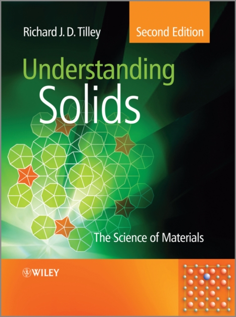 Understanding Solids : The Science of Materials, Hardback Book