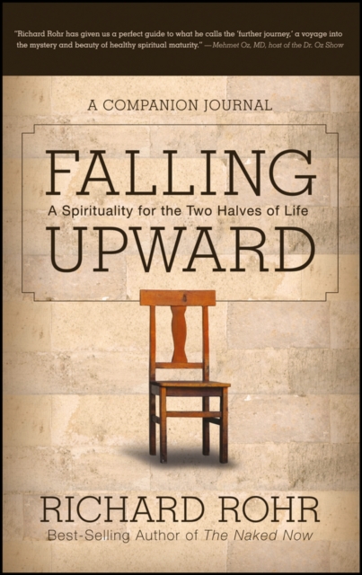 Falling Upward : A Spirituality for the Two Halves of Life -- A Companion Journal, EPUB eBook