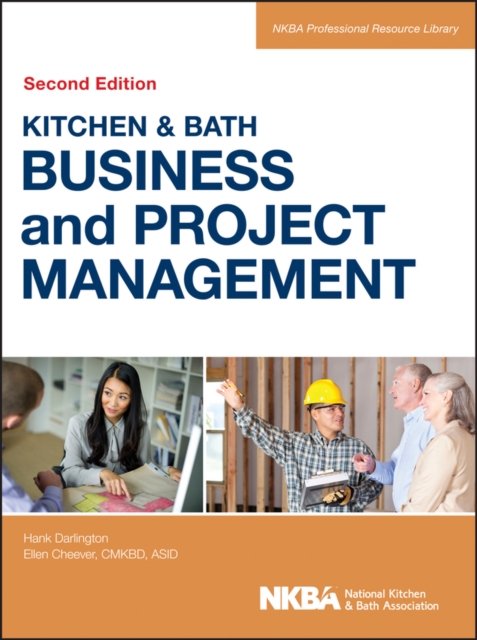Kitchen and Bath Business and Project Management, with Website, Hardback Book