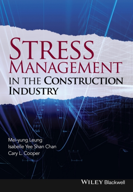Stress Management in the Construction Industry, PDF eBook