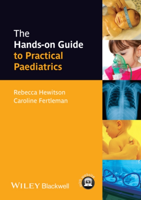 The Hands-on Guide to Practical Paediatrics, EPUB eBook