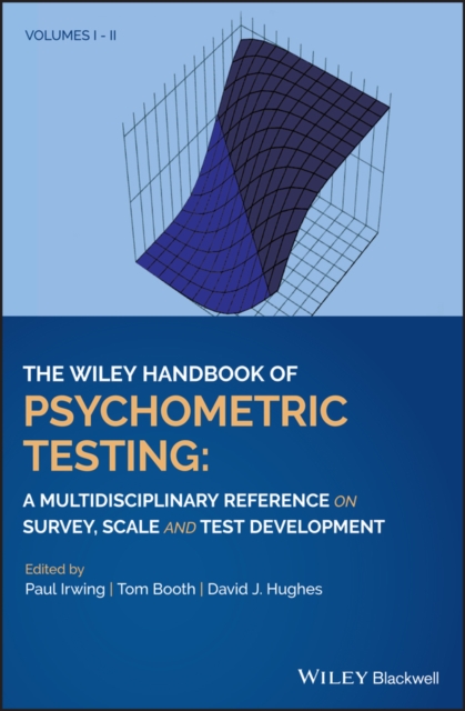 The Wiley Handbook of Psychometric Testing : A Multidisciplinary Reference on Survey, Scale and Test Development, EPUB eBook