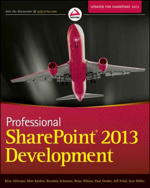 Professional SharePoint 2013 Development, Paperback / softback Book