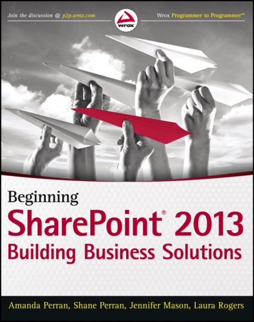 Beginning SharePoint 2013 : Building Business Solutions, PDF eBook