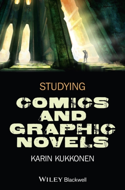 Studying Comics and Graphic Novels, Paperback / softback Book