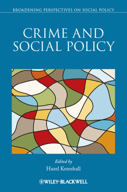 Crime and Social Policy, Paperback / softback Book