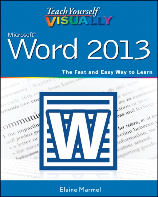 Teach Yourself VISUALLY Word 2013, Paperback / softback Book