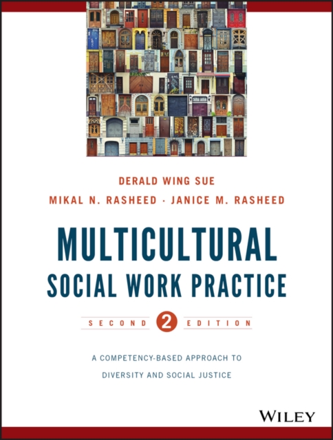 Multicultural Social Work Practice : A Competency-Based Approach to Diversity and Social Justice, PDF eBook
