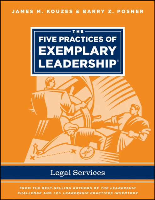 The Five Practices of Exemplary Leadership Legal Services, Paperback Book