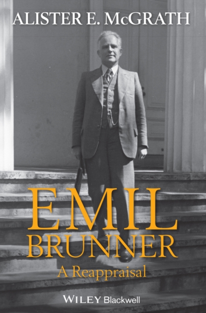 Emil Brunner : A Reappraisal, PDF eBook