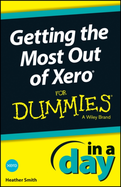 Getting the Most Out of Xero In A Day For Dummies, EPUB eBook