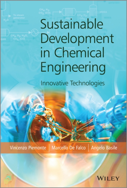 Sustainable Development in Chemical Engineering : Innovative Technologies, EPUB eBook