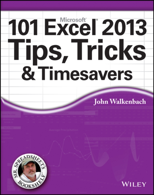 101 Excel 2013 Tips, Tricks and Timesavers, PDF eBook