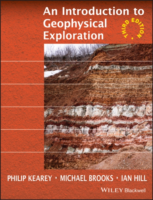 An Introduction to Geophysical Exploration, EPUB eBook