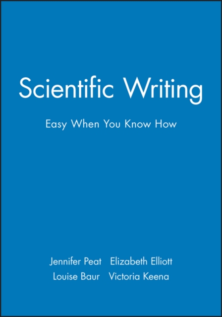 Scientific Writing : Easy When You Know How, EPUB eBook