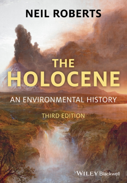 The Holocene : An Environmental History, PDF eBook