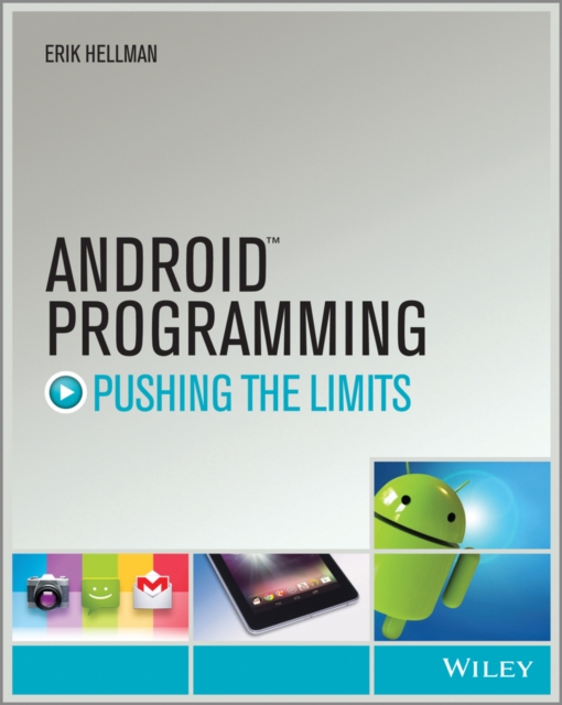 Android Programming : Pushing the Limits, Paperback / softback Book